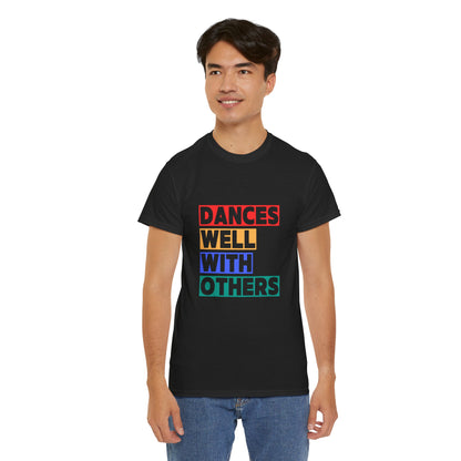 "Dances Well With Others" Unisex Heavy Cotton T-Shirt – Dance-Inspired Graphic Tee for Adults & Kids