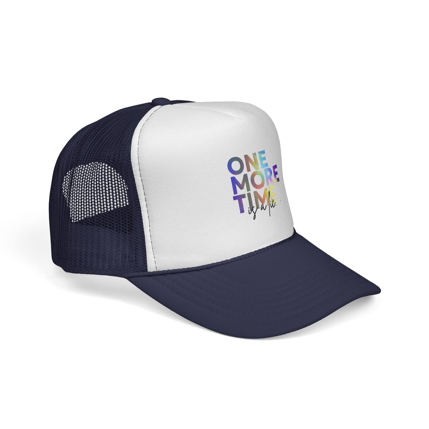 "One More Time is a Lie" Dance Quote Unisex Trucker Hat – Colorful Graphic Cap for Dancers & Dance Moms – Funny Dance Rehearsal Hat