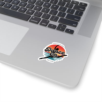 "Keep Calm and Dance On" Kiss-Cut Sticker – Retro Dancer Graphic – Motivational Dance-Themed Vinyl Sticker for Laptops, Journals & Water Bottles