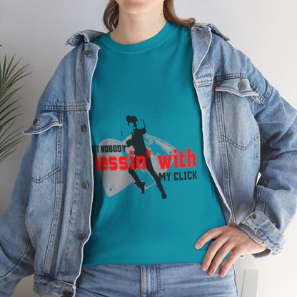 "Ain’t Nobody Messin’ With My Click" Tap Dance Tee – Unisex Heavy Cotton T-Shirt with Taps & Dancer Graphic