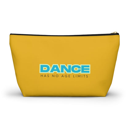 "Dance Has No Age Limits" Makeup Bag – Bold Text-Based Dance Graphic – Inspirational Dance-Themed Zipper Pouch for Cosmetics, Accessories & Gifts