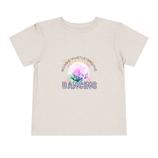 "Boogie, Hustle, Groove - Dancing" Streetwear Dance Graphic – Toddler Short Sleeve Tee