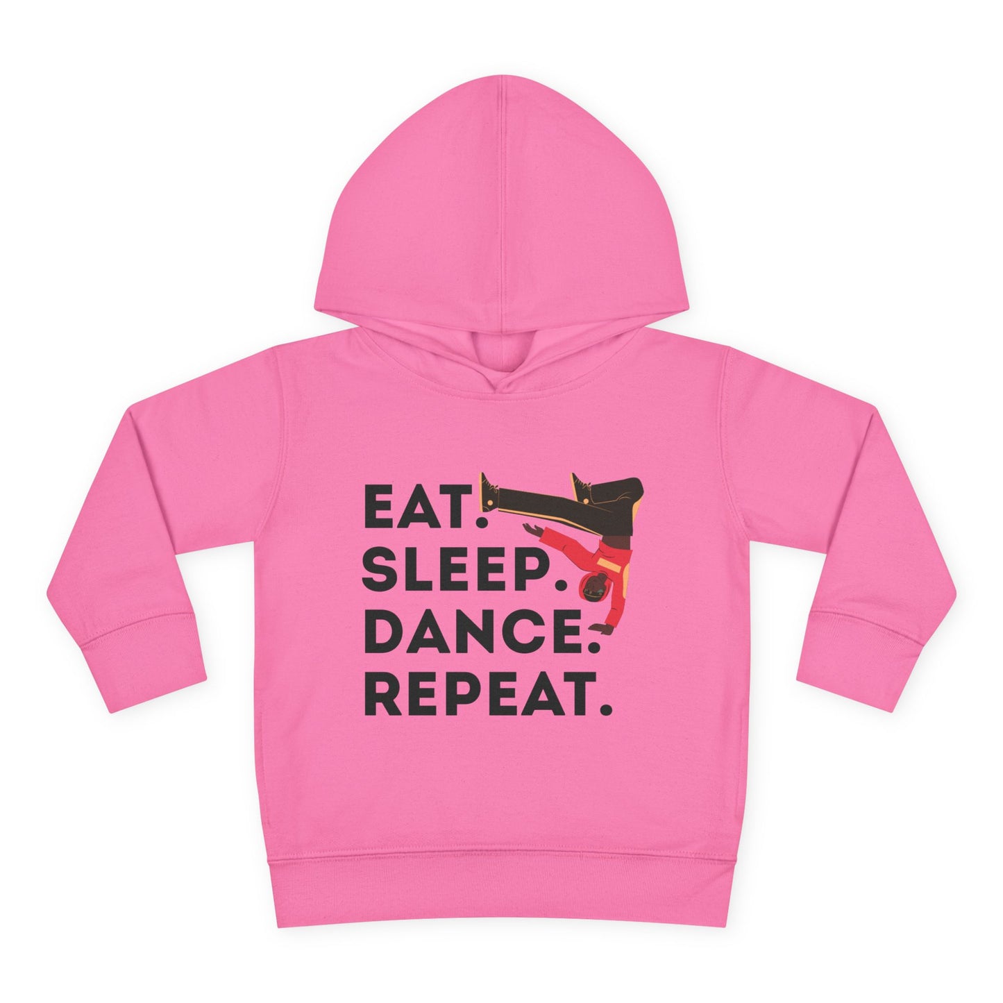 "Eat Sleep Dance Repeat" Toddler Pullover Hoodie – Bold B-Boy Dance Graphic Fleece Sweatshirt for Kids