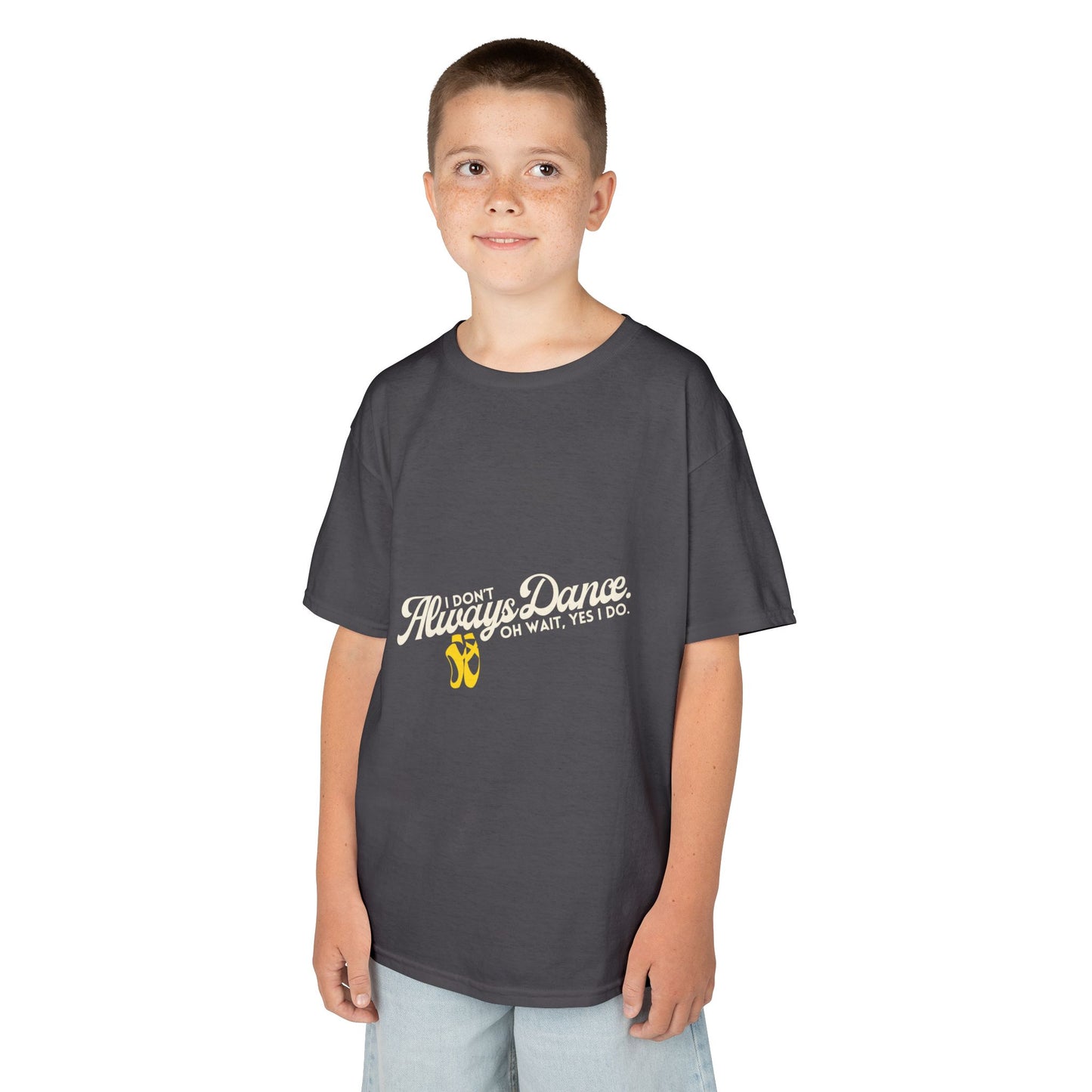 "I Don’t Always Dance.Oh Wait, Yes I Do." Youth Short Sleeve Tee – Bold Text Graphic Dance Shirt for Kids and Young Performers