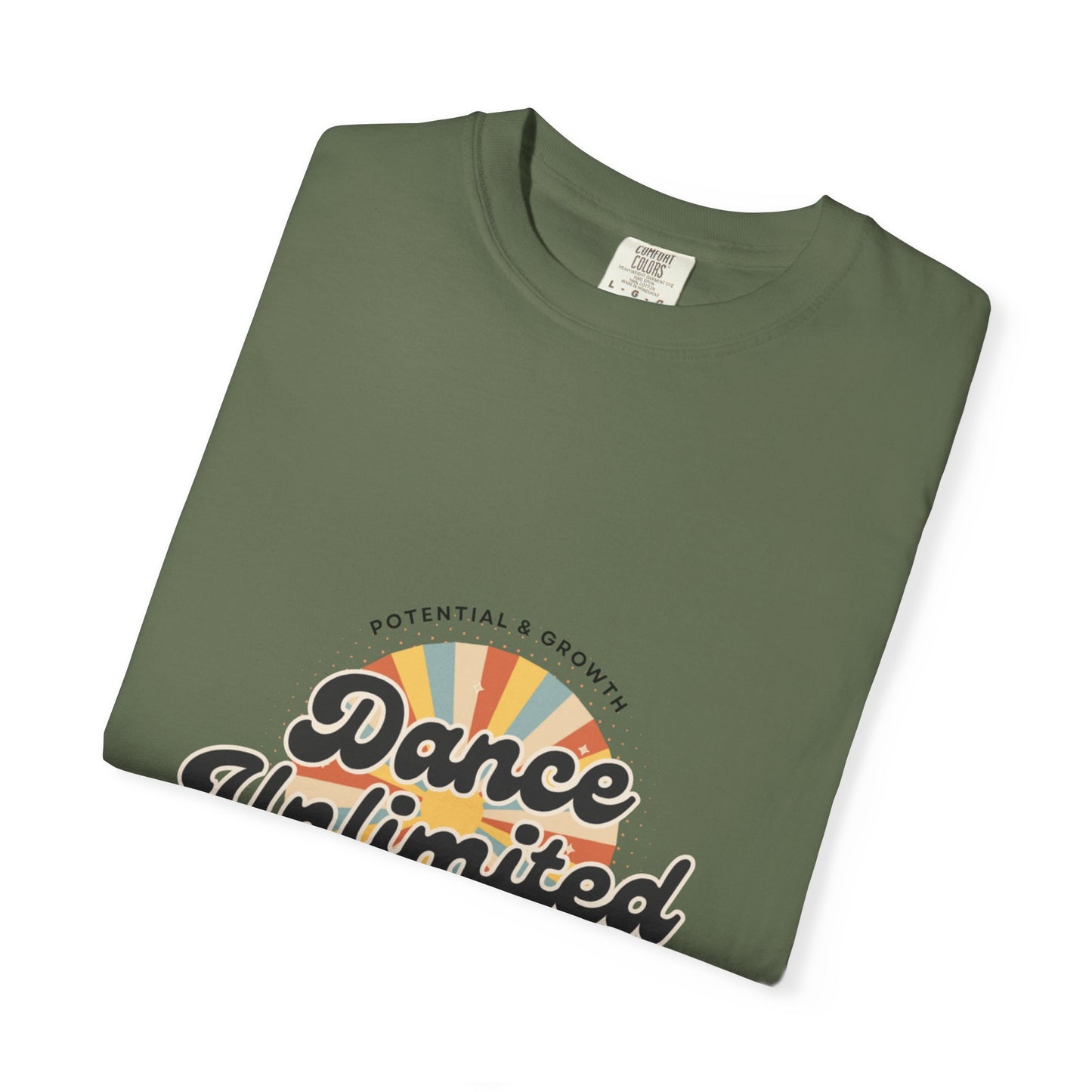 "Dance Unlimited, Potential & Growth" Unisex Garment-Dyed T-Shirt – Retro-Inspired Dance Motivation Graphic Tee – Inspirational Shirt for Dancers"