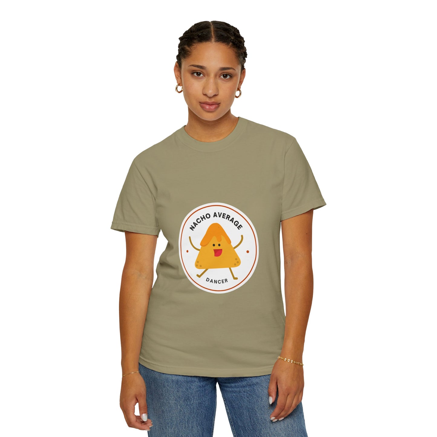 "Nacho Average Dancer" T-Shirt – Funny Dance Pun Unisex Garment-Dyed Tee with Cute Nacho Graphic 🌮💃