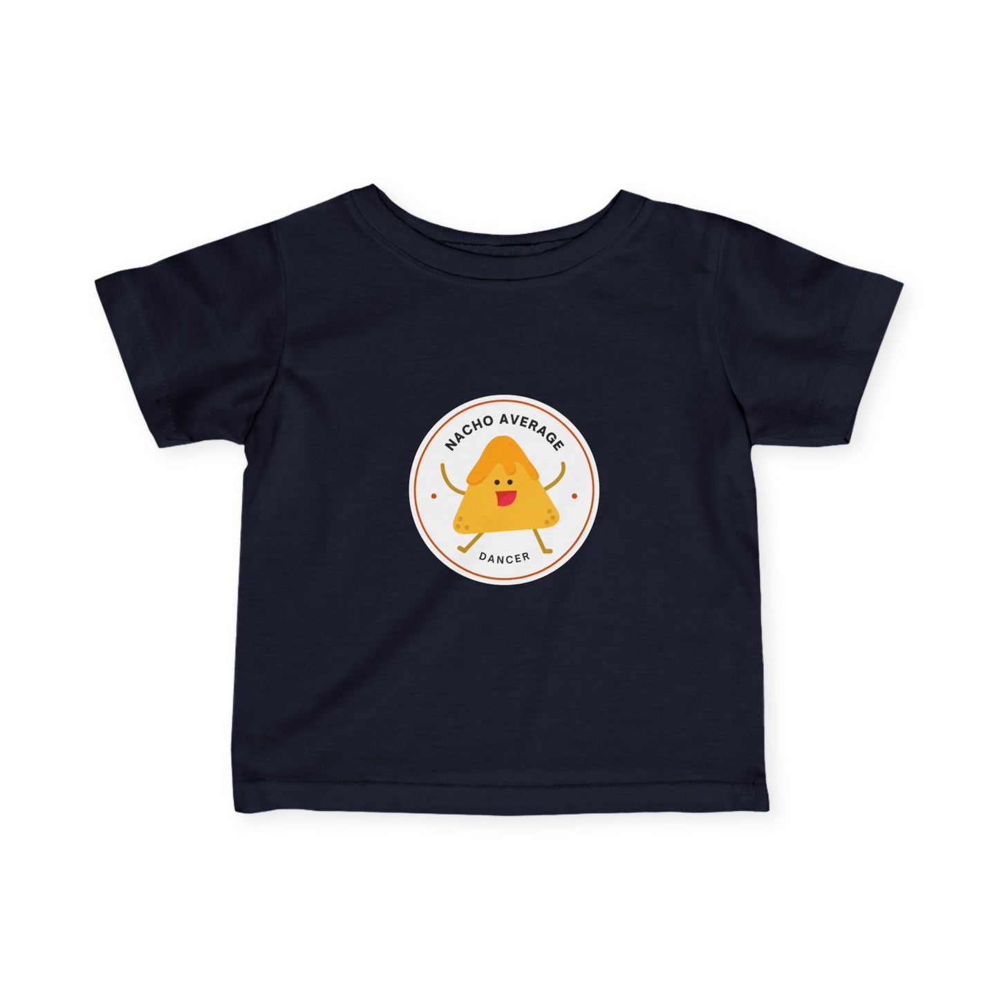 "Nacho Average Dancer" Infant Fine Jersey Tee – Funny Baby Dance T-Shirt with Cute Nacho Graphic for Tiny Movers