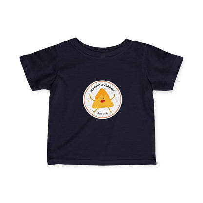 "Nacho Average Dancer" Infant Fine Jersey Tee – Funny Baby Dance T-Shirt with Cute Nacho Graphic for Tiny Movers
