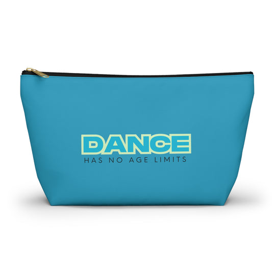 "Dance Has No Age Limits" Makeup Bag – Bold Text-Based Dance Graphic – Inspirational Dance-Themed Zipper Pouch for Cosmetics, Accessories & Gifts