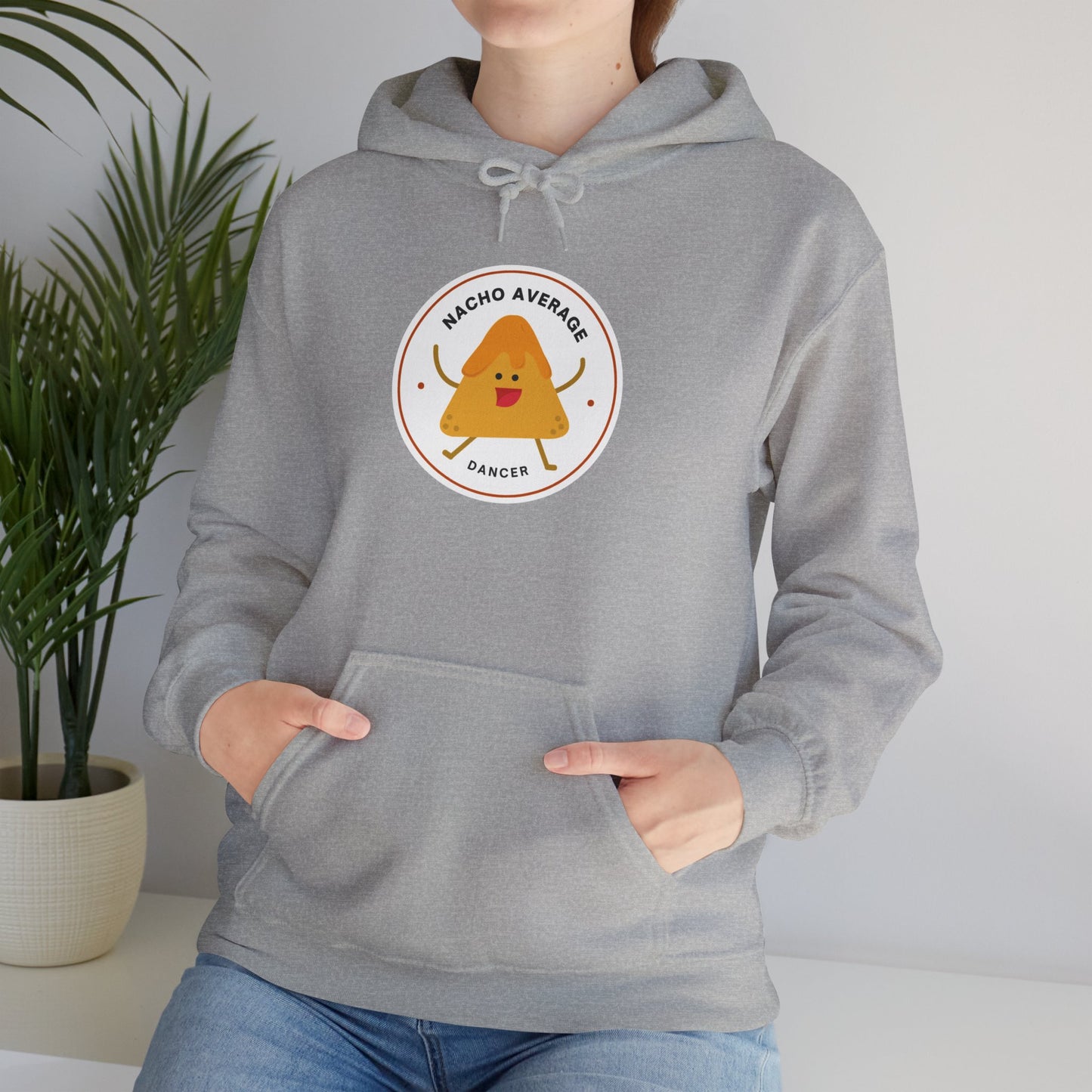 "Nacho Average Dancer" Unisex Hooded Sweatshirt – Funny Dance Pun Hoodie with Cute Nacho Graphic | Cozy Gift for Dancers & Food Lovers