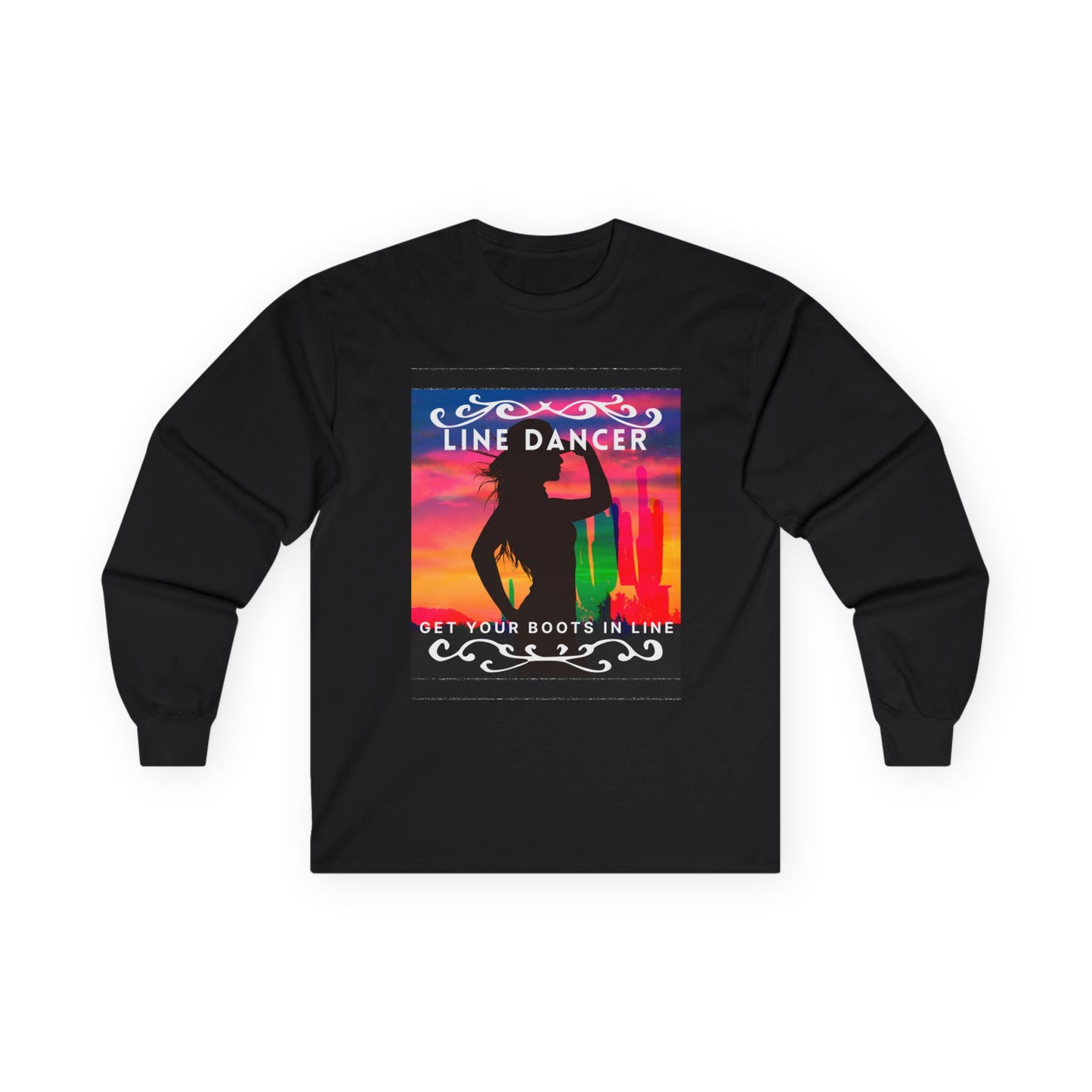 "Line Dancer, Get Your Boots in Line" Western-Inspired Graphic – Unisex Long Sleeve Dance Tee