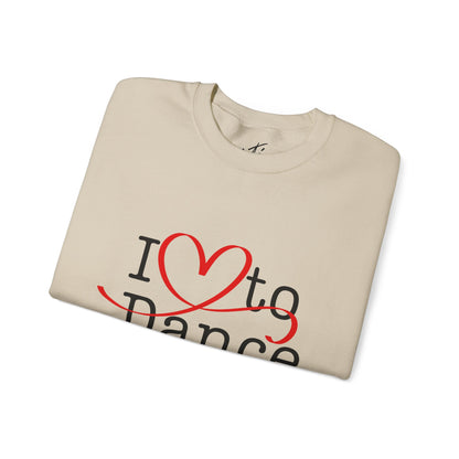 "I Love to Dance" Unisex Crewneck Sweatshirt – Dance Lover Gift with Hand-Drawn Heart Graphic