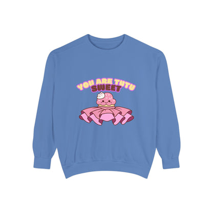 "You Are Tutu Sweet" Unisex Lightweight Crewneck Sweatshirt – Kawaii Cupcake in a Tutu Graphic Pullover for Ballet & Dance Lovers