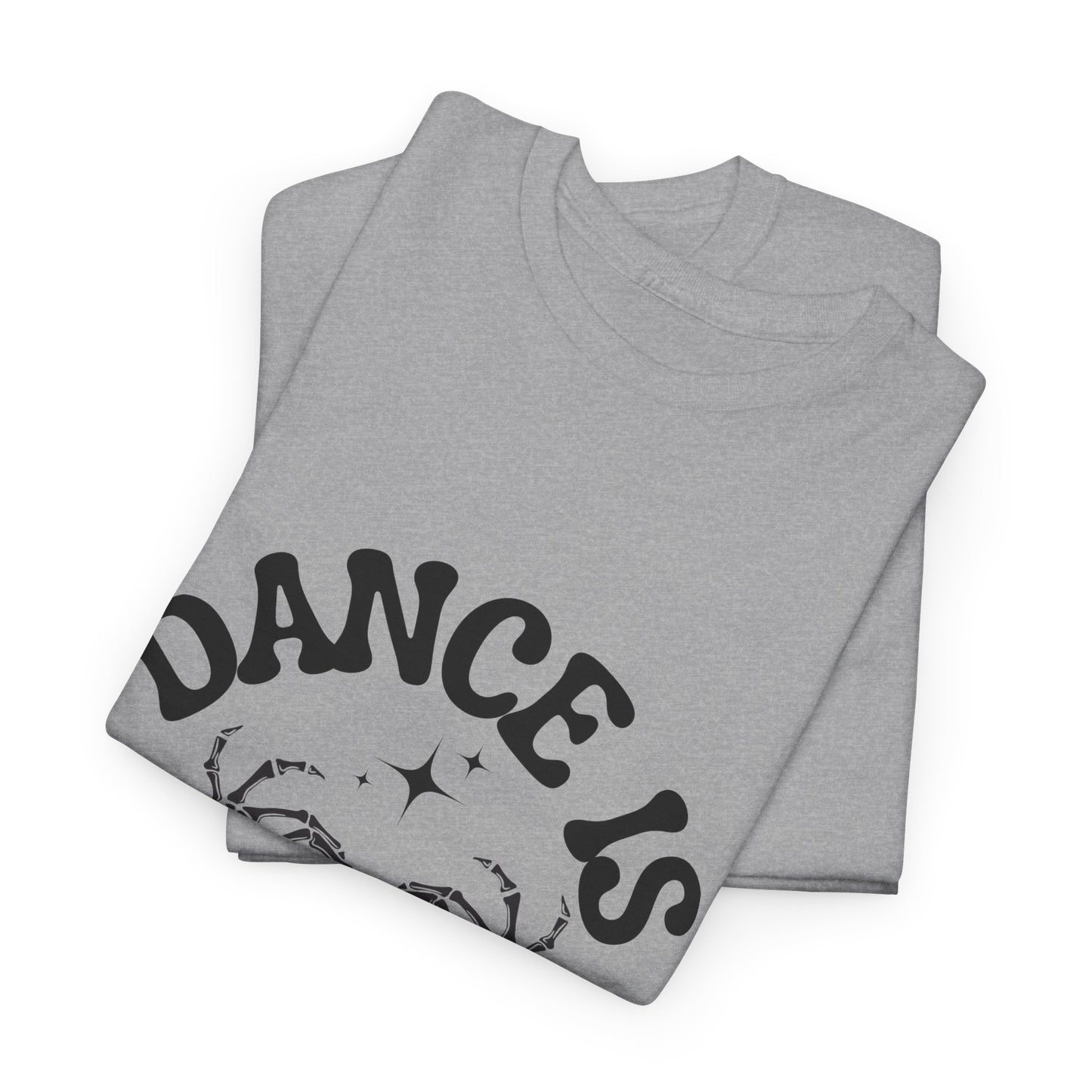 “Dance Is in My Bones” Halloween Dance T-Shirt with Cute Skeleton Heart Graphic - Unisex Heavy Cotton Tee