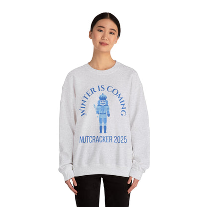 “Winter Is Coming Nutcracker 2025” ADULT Sweatshirt – Unisex Heavy Blend Crewneck | Holiday Dance Sweatshirt for Ballet Dancers