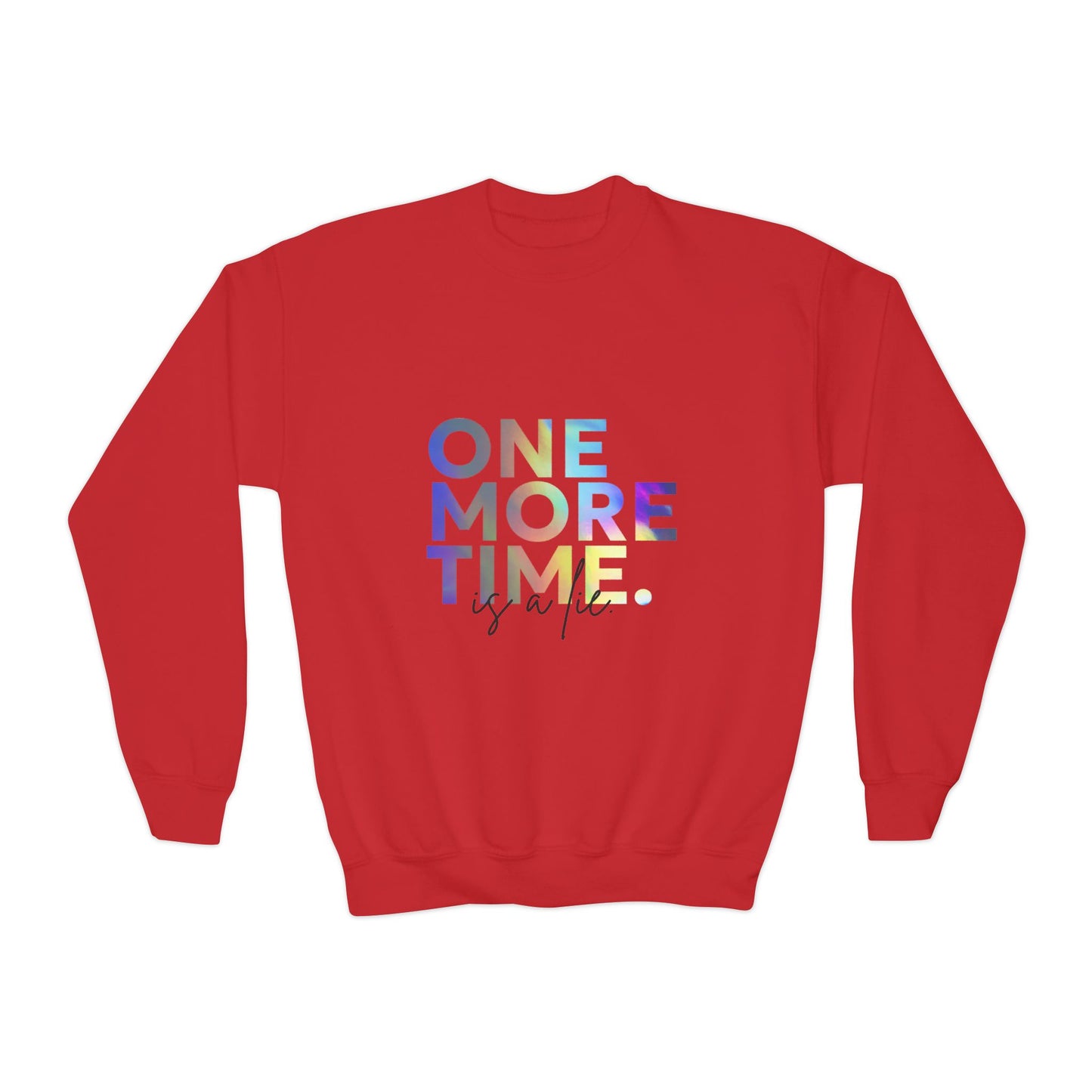 "One More Time Is a Lie" – Funny Dance Youth Crewneck Sweatshirt | Retro Kids Dancer Pullover
