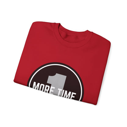 "One More Time Is a Lie." Unisex Heavy Blend Crewneck Sweatshirt – Bold Emblem Graphic Dance Teacher Quote Pullover for Dancers & Studio Life