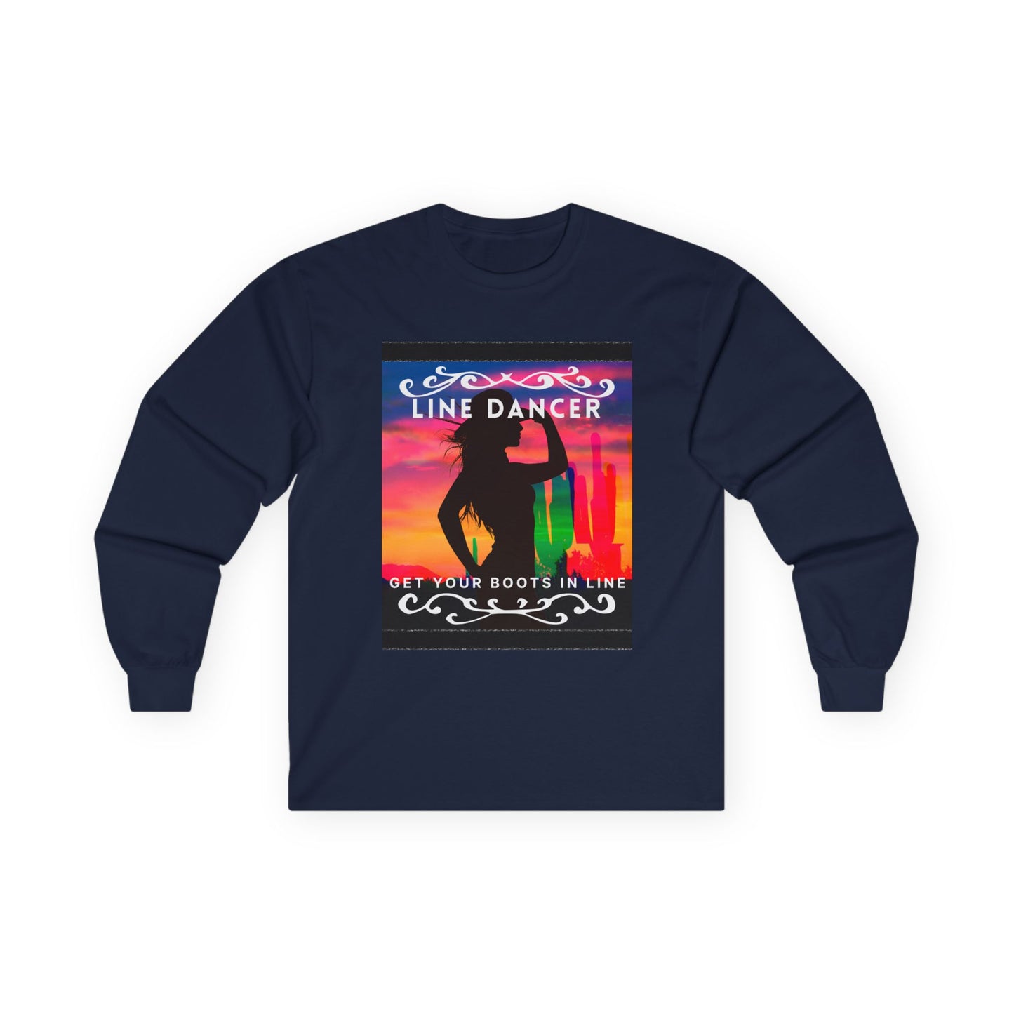 "Line Dancer, Get Your Boots in Line" Western-Inspired Graphic – Unisex Long Sleeve Dance Tee