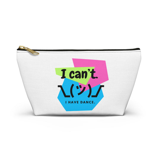 "I Can’t. I Have Dance." Makeup Bag – Retro 80s-Inspired Emoji Graphic – Fun Dance-Themed Zipper Pouch for Cosmetics, Accessories & Gifts