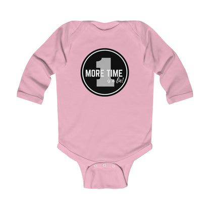 "One More Time is a Lie" Infant Long Sleeve Dance Bodysuit – Bold Emblem Graphic Baby Outfit