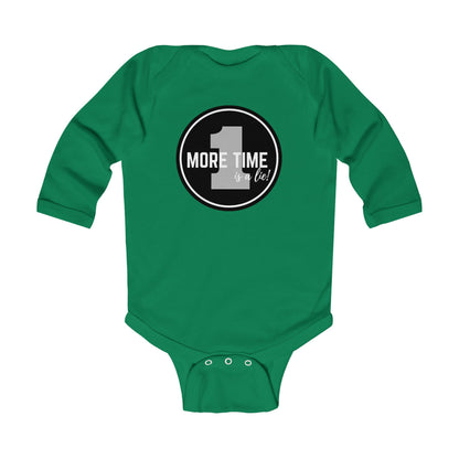 "One More Time is a Lie" Infant Long Sleeve Dance Bodysuit – Bold Emblem Graphic Baby Outfit
