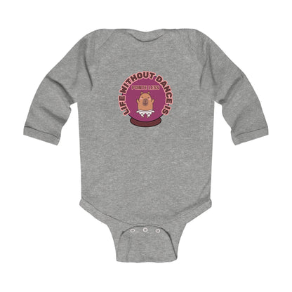 "Life Without Dance is Pointeless" Infant Long Sleeve Bodysuit – Retro Dance Graphic Baby Outfit for Ballet-Loving Families
