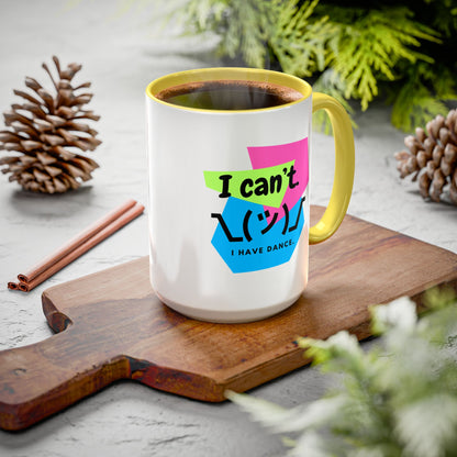 “I Can’t. I Have Dance Mug.” with Colored Handles – Bold 80s Retro Dance Graphic Coffee Cup