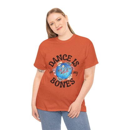 “Dance Is in My Bones” Halloween Dance T-Shirt with Dancing Skeletons Graphic - Unisex Heavy Cotton Tee