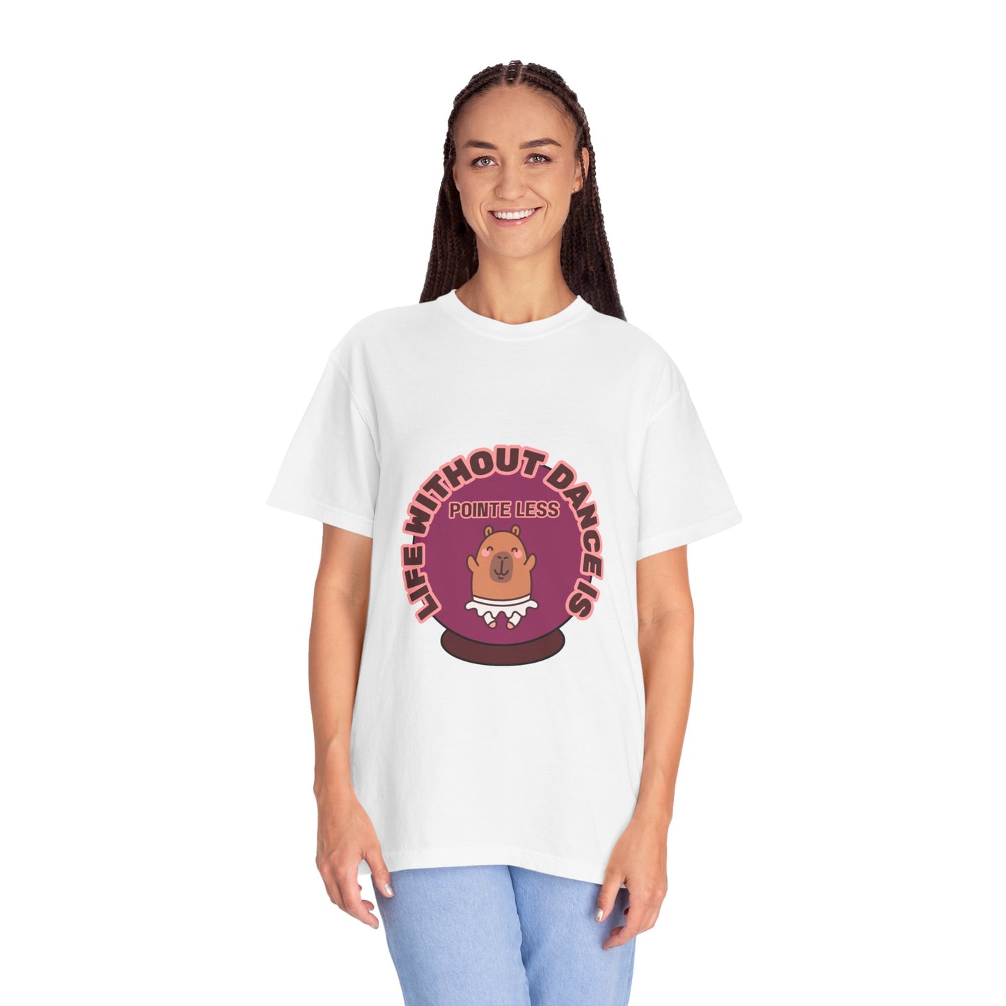 "Life Without Dance is Pointeless" Unisex Garment-Dyed T-Shirt – Cute Dancing Capybara Graphic Tee – Funny Dance Shirt for Animal Lovers & Performers