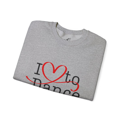 "I Love to Dance" Unisex Crewneck Sweatshirt – Dance Lover Gift with Hand-Drawn Heart Graphic