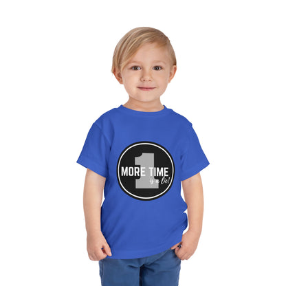 "One More Time Is a Lie" Toddler Dance T-Shirt – Bold Emblem Graphic Short Sleeve Tee for Kids