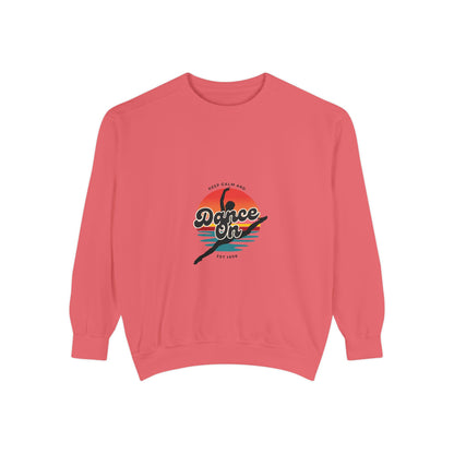 "Keep Calm and Dance On" Unisex Lightweight Crewneck Sweatshirt – Retro-Inspired Dance Graphic Pullover for Dancers & Movement Lovers