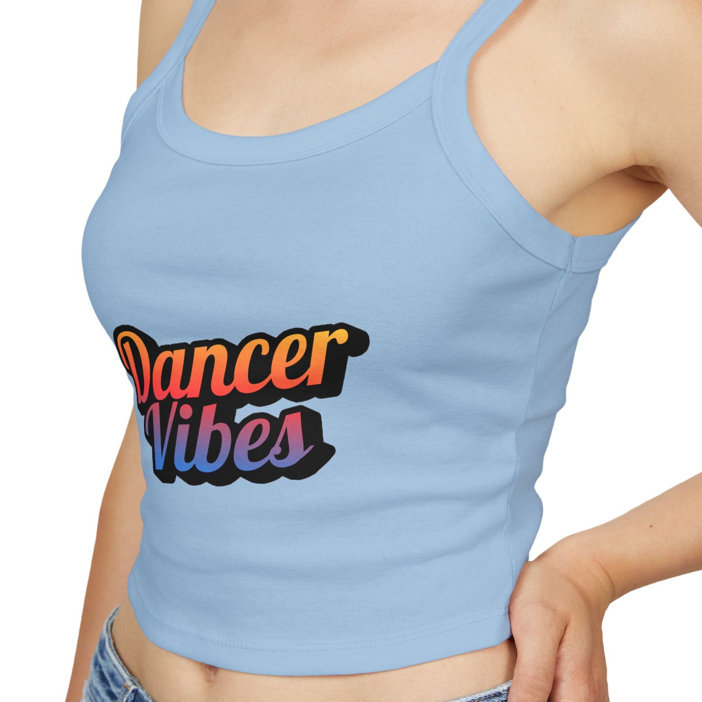 "Dancer Vibes" Women’s Spaghetti Strap Tank Top – Colorful Text Graphic | Fun Dance Lifestyle Shirt for Studio, Festivals & Everyday Style