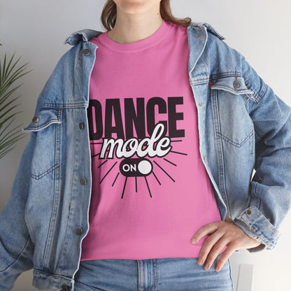 Dance Mode: On Unisex Heavy Cotton T-Shirt – Dance-Inspired Graphic Tee for Adults & Kids