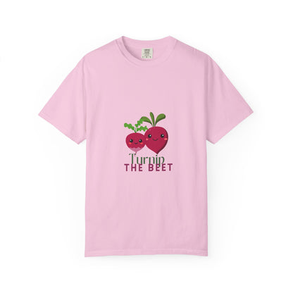 "Turnip the Beet" Unisex Garment-Dyed T-Shirt – Cute Veggie Dance Pun Graphic Tee – Funny Foodie Shirt for Dancers & Music Lovers