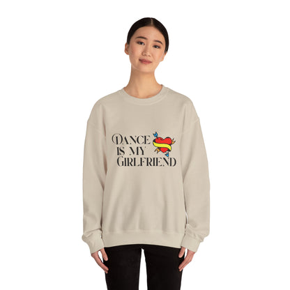 "Dance Is My Girlfriend" Unisex Crewneck Sweatshirt – Cute Heart Tattoo Graphic Dance Lover Pullover