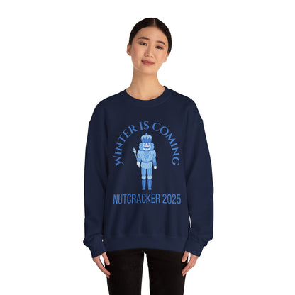 “Winter Is Coming Nutcracker 2025” ADULT Sweatshirt – Unisex Heavy Blend Crewneck | Holiday Dance Sweatshirt for Ballet Dancers