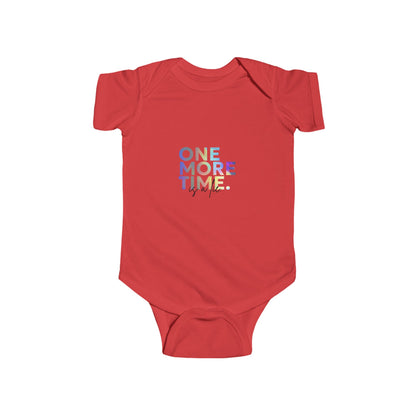 "One More Time is a Lie" Infant Short Sleeve Dance Bodysuit –Colorful Graphic Baby Outfit