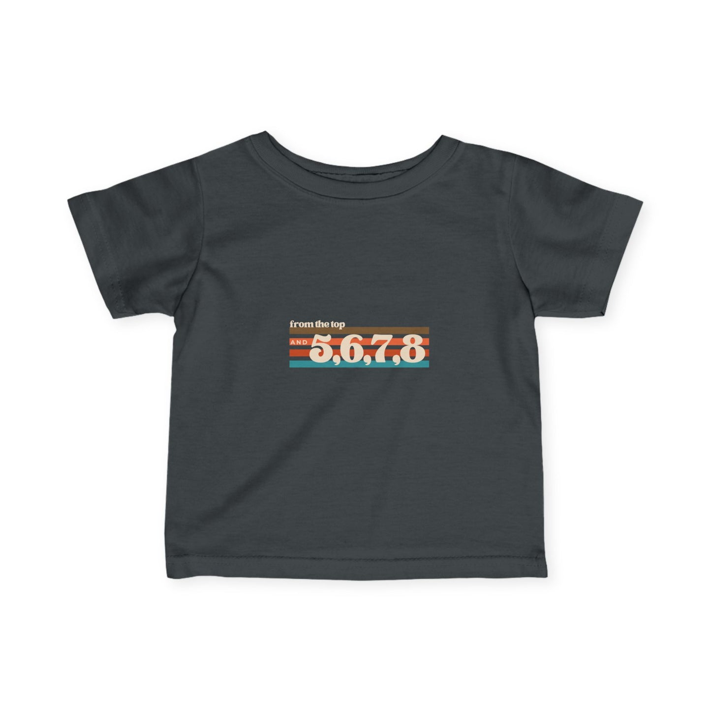 "From the Top and 5,6,7,8" Infant Fine Jersey Tee – Retro Dance-Inspired Baby T-Shirt for Tiny Performers and Future Choreographers