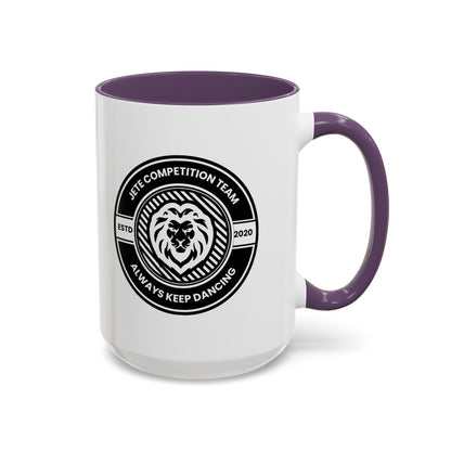 "Jeté Competition Team – Always Keep Dancing" Accent Coffee Mug – Collegiate Style Ceramic Mug for Dancers and Studio Teams
