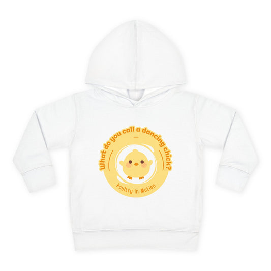 "What do you call a dancing chick? Poultry in Motion." Toddler Pullover Hoodie – Funny Dancing Chicken Pun Graphic Fleece Sweatshirt for Kids