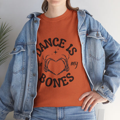 “Dance Is in My Bones” Halloween Dance T-Shirt with Cute Skeleton Heart Graphic - Unisex Heavy Cotton Tee