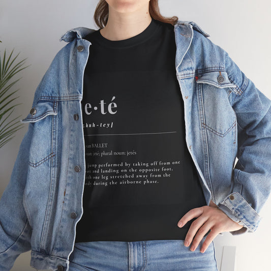 Jeté Definition Ballet Dance T-Shirt – Unisex Heavy Cotton Tee with Optional Back Personalization (Name or Studio)