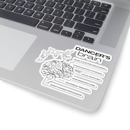 “Dancer’s Brain” Kiss-Cut Sticker – Funny Dance-Themed Vinyl Sticker with Cute Dancer Brain Illustration for Dancers and Performers
