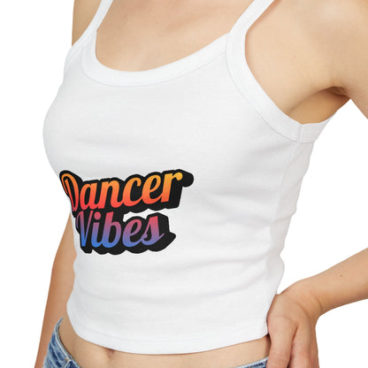 "Dancer Vibes" Women’s Spaghetti Strap Tank Top – Colorful Text Graphic | Fun Dance Lifestyle Shirt for Studio, Festivals & Everyday Style