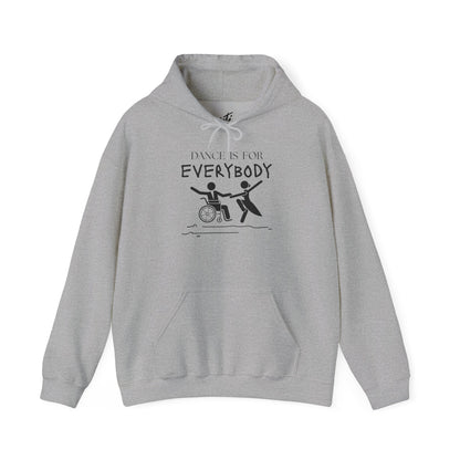 "Dance Is for Everybody" Unisex Hoodie – Inclusive Dance-Themed Hoodie for Teens and Adults with Personalization Option on Sleeve
