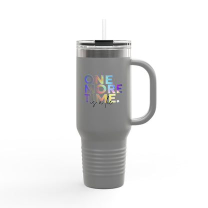 "One More Time is a Lie" 40oz Insulated Travel Mug – Funny Dance Quote Stainless Steel Tumbler with Text Graphic – Durable, Leak-Proof Coffee Mug for Dancers & On-the-Go Lifestyles
