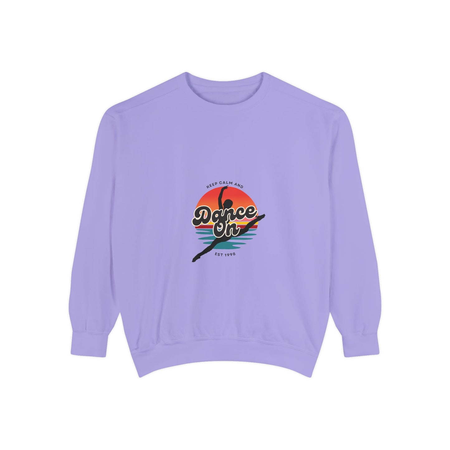"Keep Calm and Dance On" Unisex Lightweight Crewneck Sweatshirt – Retro-Inspired Dance Graphic Pullover for Dancers & Movement Lovers