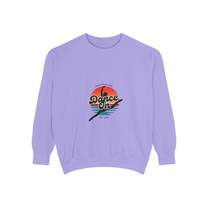 "Keep Calm and Dance On" Unisex Lightweight Crewneck Sweatshirt – Retro-Inspired Dance Graphic Pullover for Dancers & Movement Lovers