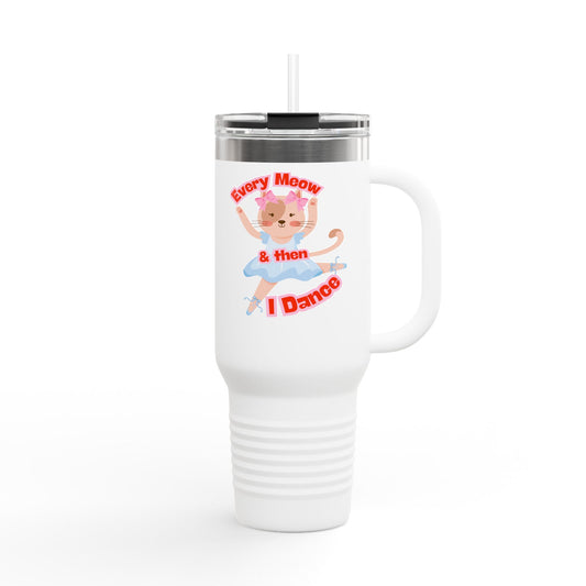 “Every Meow & Then I Dance” Adorable Dancing Cat Graphic | Cute Cat Dance Tumbler for Ballet Lovers & On-the-Go Coffee Enthusiasts - 40oz Insulated Travel Mug